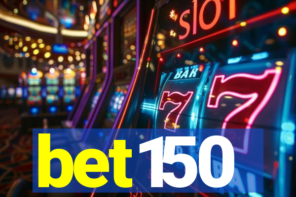 bet150