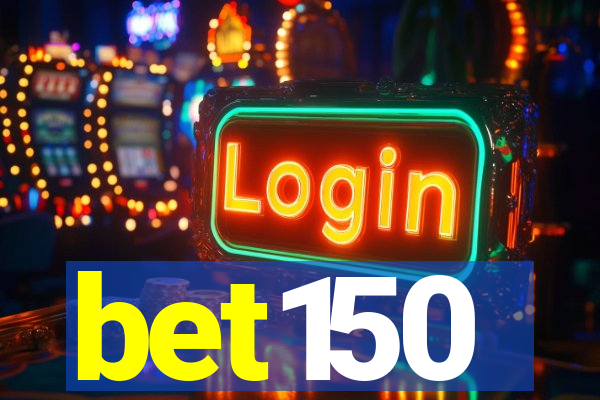 bet150