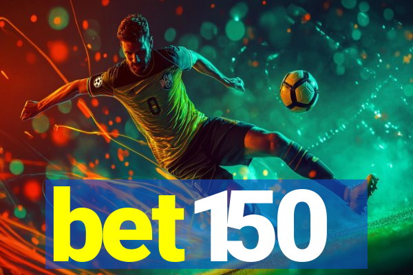 bet150