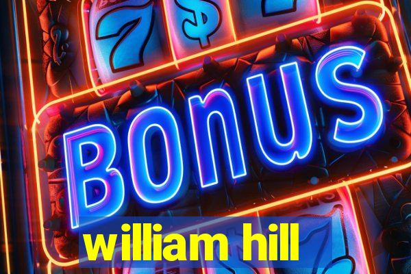 william hill