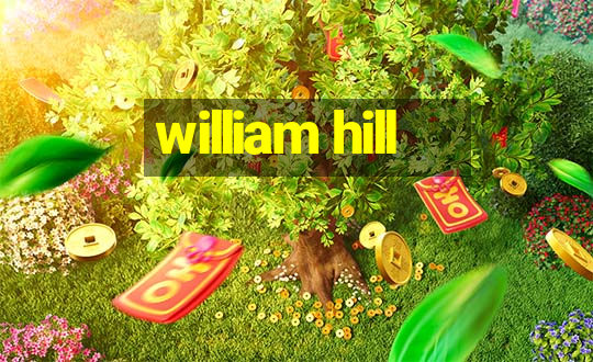 william hill