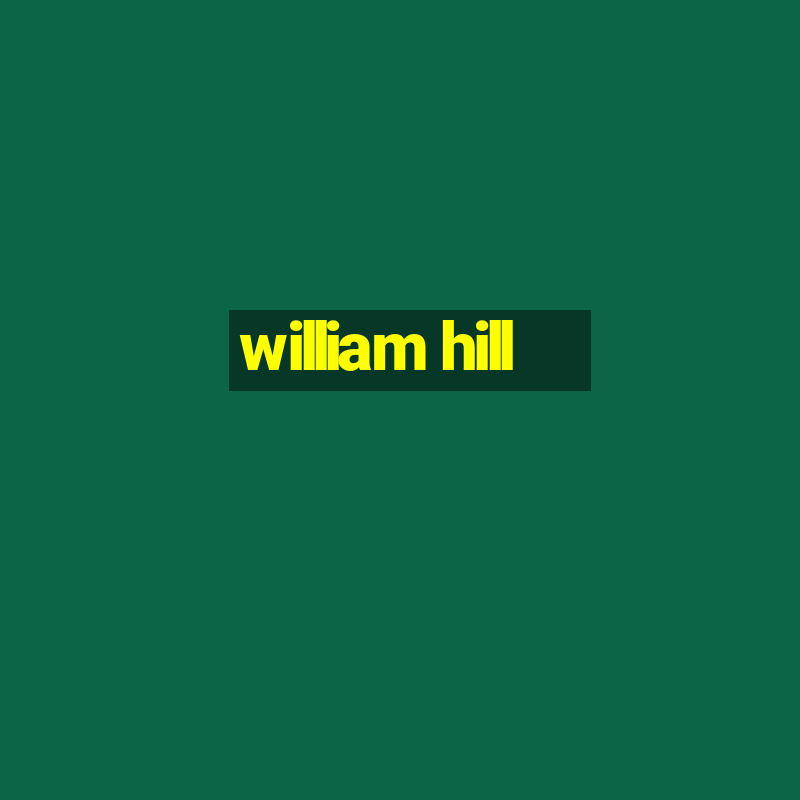 william hill