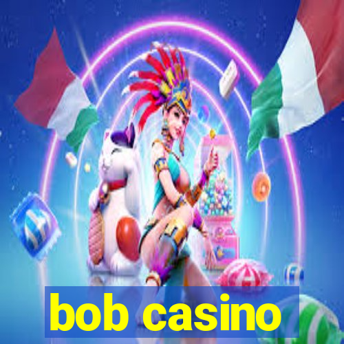 bob casino