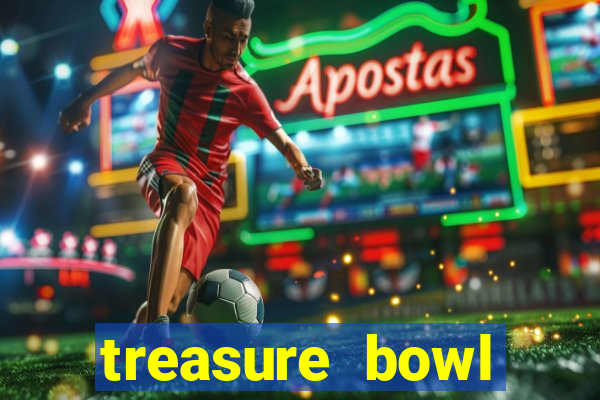 treasure bowl melhor horário para jogar