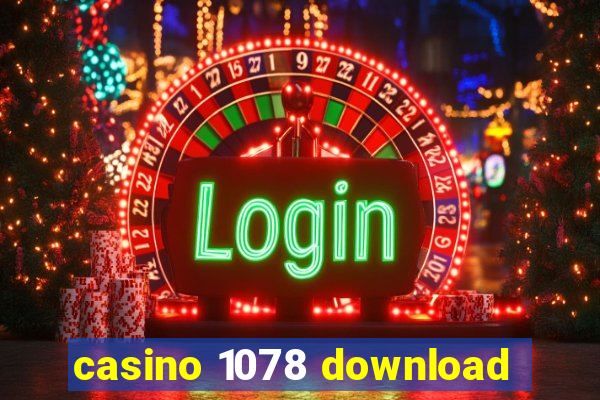 casino 1078 download