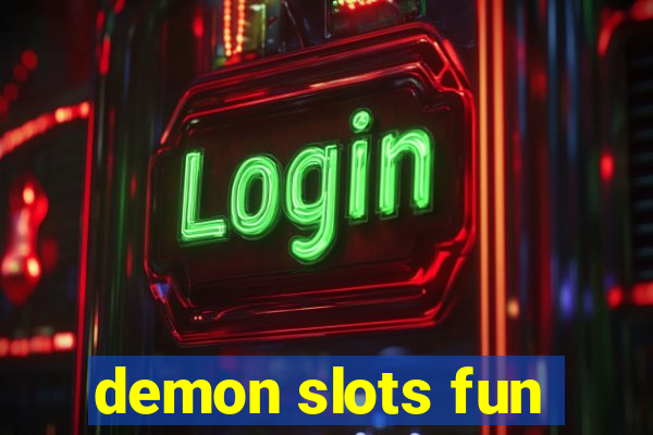 demon slots fun