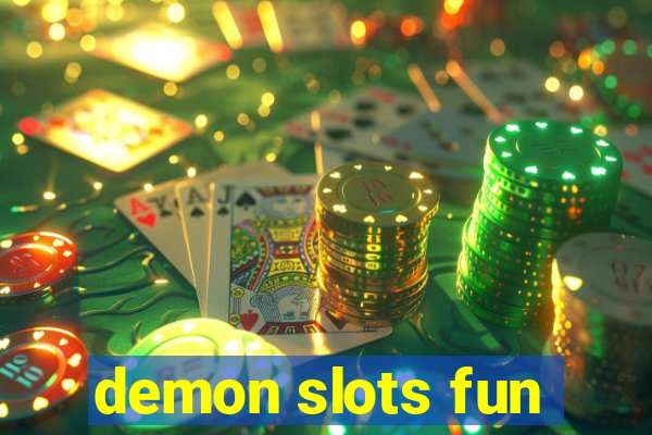 demon slots fun