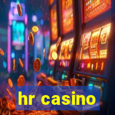 hr casino