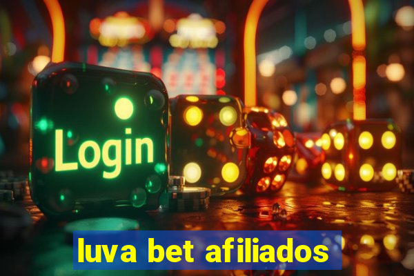 luva bet afiliados