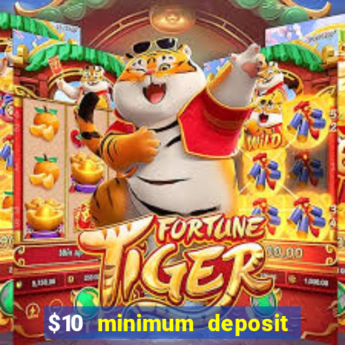 $10 minimum deposit casino nz