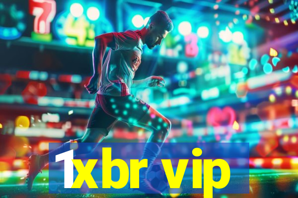 1xbr vip