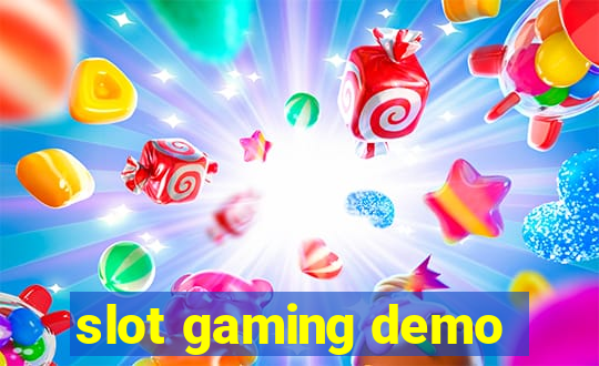 slot gaming demo