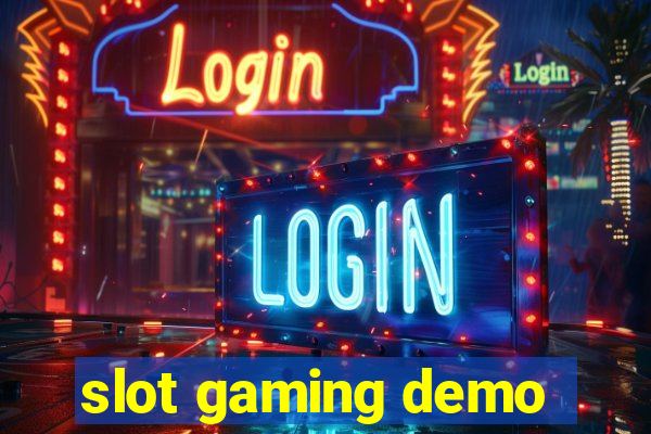 slot gaming demo