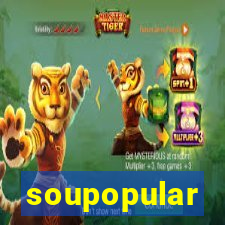 soupopular