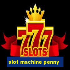 slot machine penny