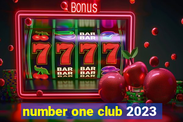 number one club 2023