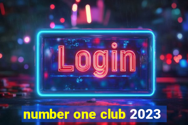 number one club 2023