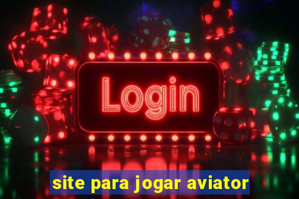 site para jogar aviator