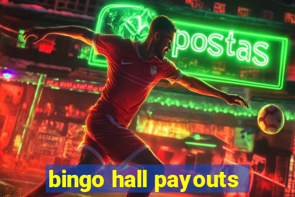 bingo hall payouts