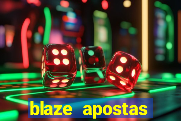 blaze apostas dinheiro online