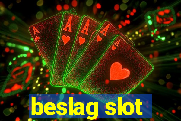 beslag slot