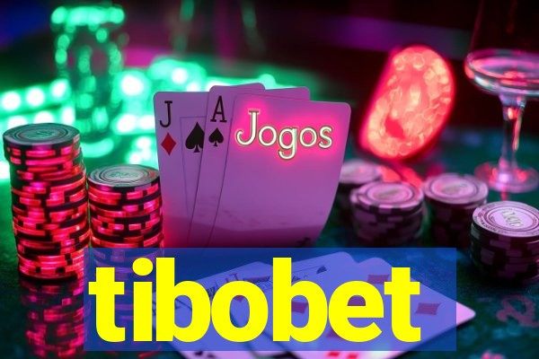 tibobet