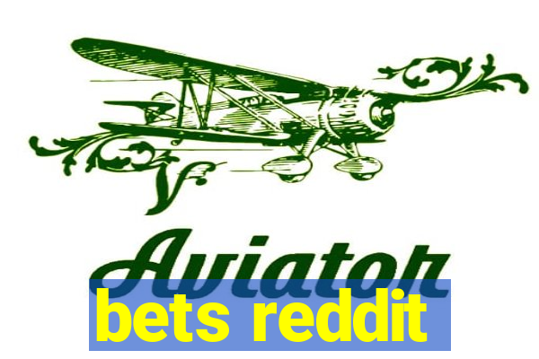 bets reddit