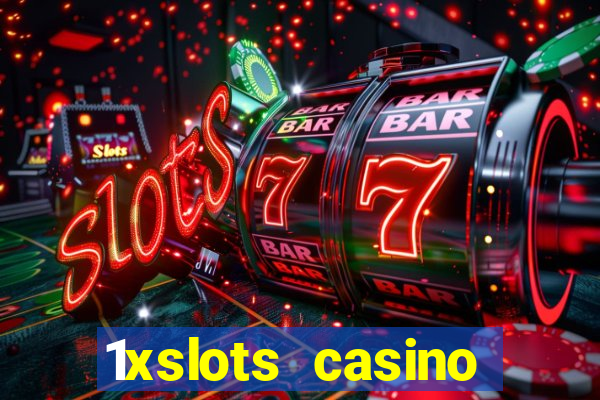 1xslots casino бонус за регистрацию