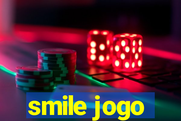 smile jogo