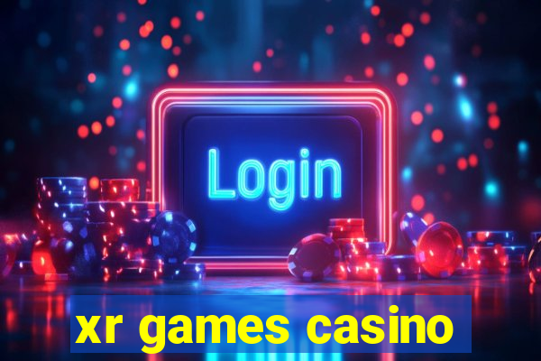 xr games casino