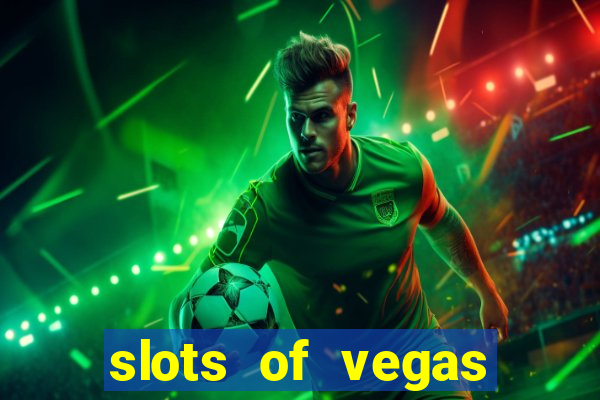 slots of vegas free online