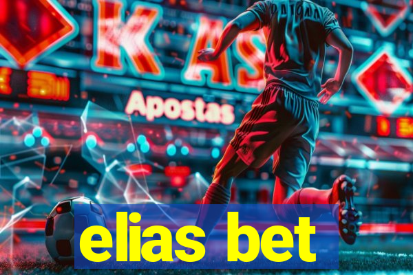 elias bet