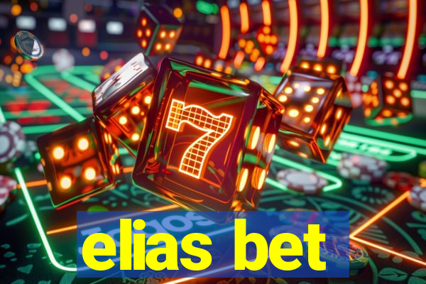 elias bet