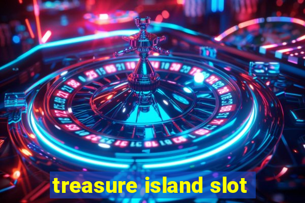 treasure island slot