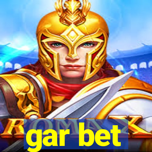 gar bet