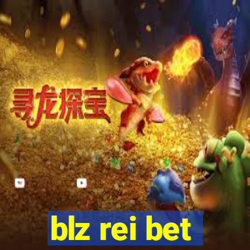 blz rei bet