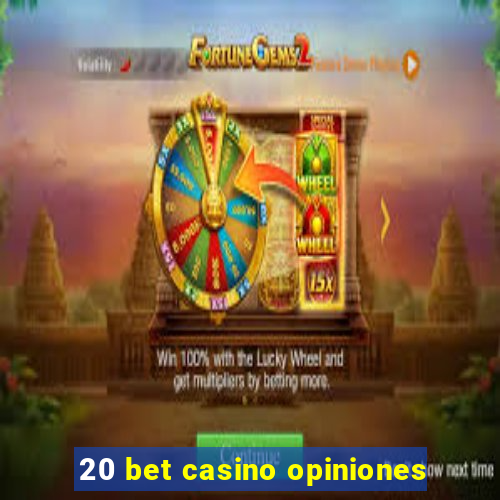 20 bet casino opiniones