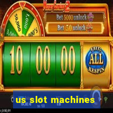 us slot machines