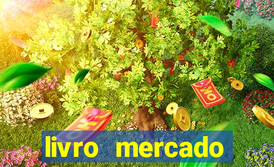 livro mercado financeiro eduardo fortuna