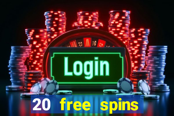 20 free spins grosvenor casino