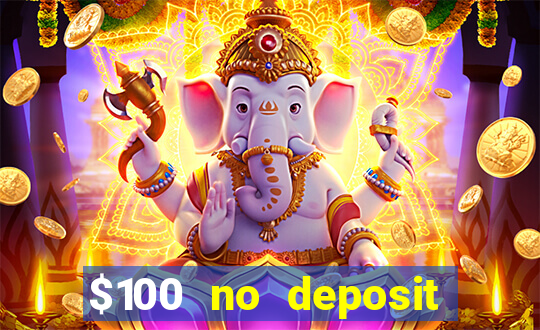 $100 no deposit mobile casino