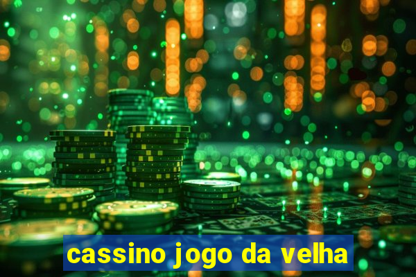 cassino jogo da velha