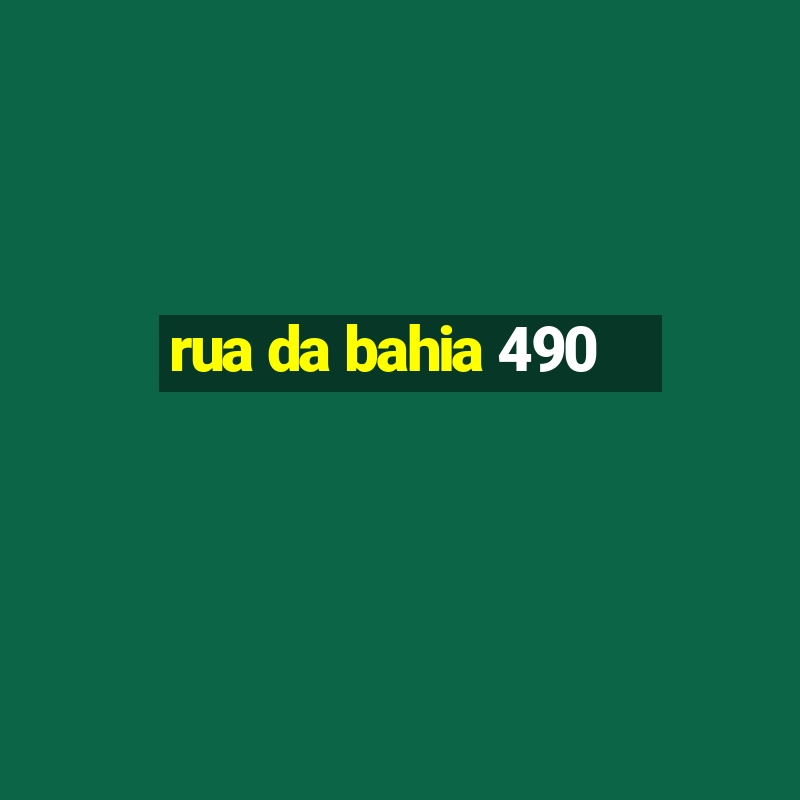 rua da bahia 490