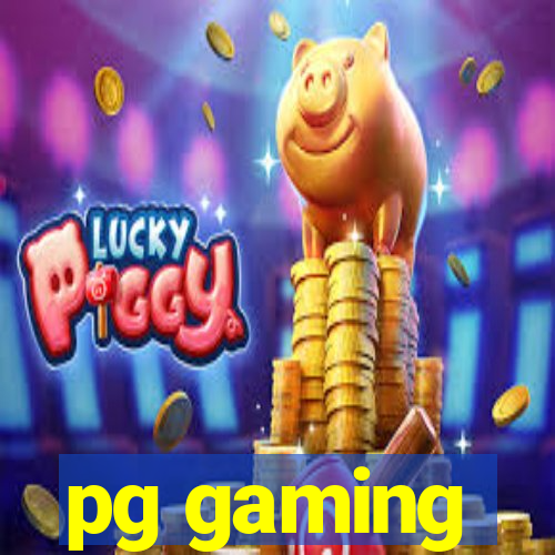 pg gaming