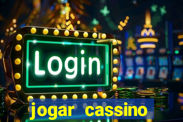 jogar cassino online brasil