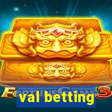 val betting