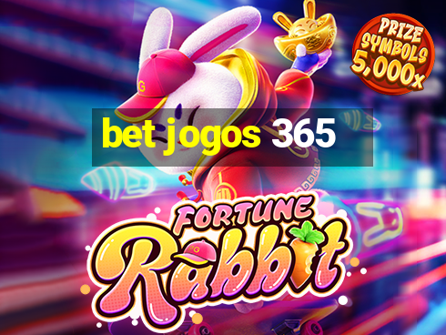 bet jogos 365