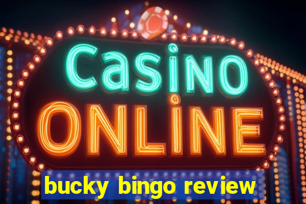 bucky bingo review