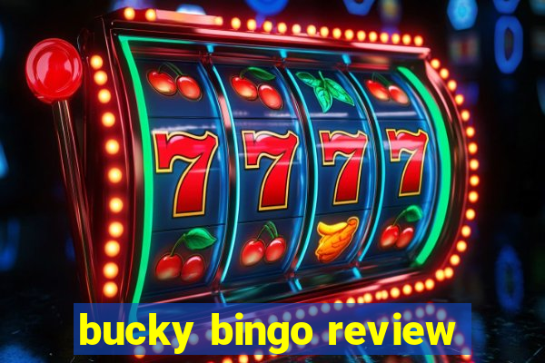 bucky bingo review