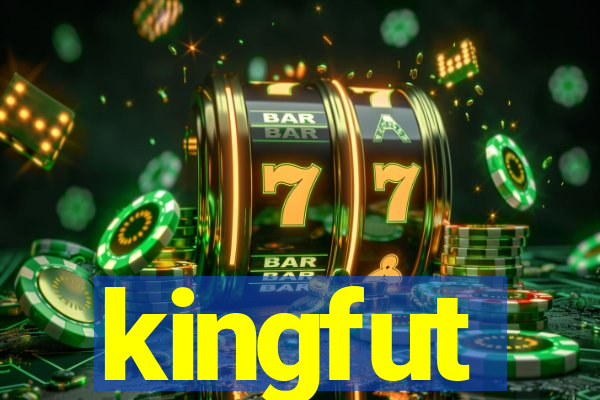 kingfut